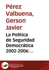 La Política de Seguridad Democrática 2002-2006: efectos socioeconómicos en las áreas rurales | Biblioteca Virtual Miguel de Cervantes