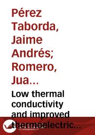 Low thermal conductivity and improved thermoelectric performance of nanocrystalline silicon germanium films by sputtering | Biblioteca Virtual Miguel de Cervantes