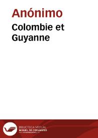 Colombie et Guyanne | Biblioteca Virtual Miguel de Cervantes