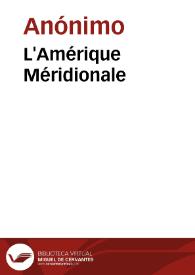 L'Amérique Méridionale | Biblioteca Virtual Miguel de Cervantes