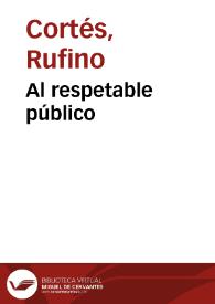 Al respetable público | Biblioteca Virtual Miguel de Cervantes