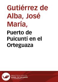 Puerto de Puicuntí en el Orteguaza | Biblioteca Virtual Miguel de Cervantes