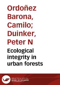 Ecological integrity in urban forests | Biblioteca Virtual Miguel de Cervantes