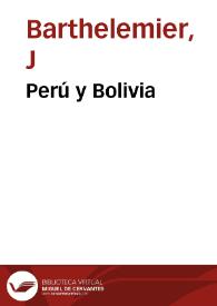 Perú y Bolivia | Biblioteca Virtual Miguel de Cervantes