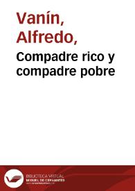 Compadre rico y compadre pobre | Biblioteca Virtual Miguel de Cervantes