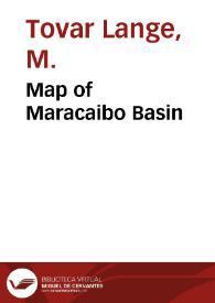 Map of Maracaibo Basin | Biblioteca Virtual Miguel de Cervantes