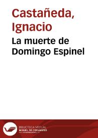 La muerte de Domingo Espinel | Biblioteca Virtual Miguel de Cervantes