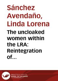 The uncloaked women within the LRA: Reintegration of female ex-combatants in Northern Uganda through the utilisation of acquired skills and agency capacity | Biblioteca Virtual Miguel de Cervantes