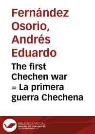 The first Chechen war = La primera guerra Chechena | Biblioteca Virtual Miguel de Cervantes