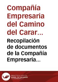 Recopilación de documentos de la Compañía Empresaria del Camino de Carare | Biblioteca Virtual Miguel de Cervantes