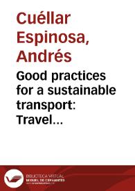 Good practices for a sustainable transport: Travel behaviour, symbolism and motives for car uses in developing cities | Biblioteca Virtual Miguel de Cervantes