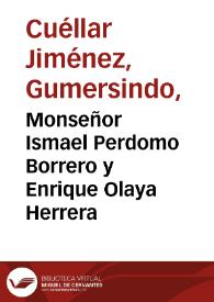 Monseñor Ismael Perdomo Borrero y Enrique Olaya Herrera | Biblioteca Virtual Miguel de Cervantes