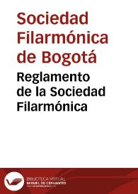 Reglamento de la Sociedad Filarmónica | Biblioteca Virtual Miguel de Cervantes