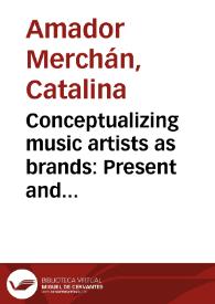 Conceptualizing music artists as brands: Present and future of the music industry | Biblioteca Virtual Miguel de Cervantes