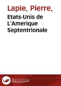 Etats-Unis de L'Amerique Septentrionale | Biblioteca Virtual Miguel de Cervantes