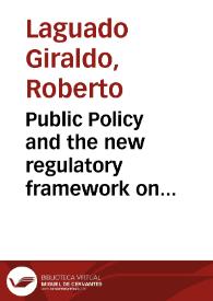 Public Policy and the new regulatory framework on Electronic Government Procurement in Colombia = Política Pública y nuevo marco regulatorio sobre contratación pública electrónica en Colombia | Biblioteca Virtual Miguel de Cervantes