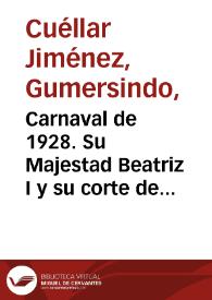 Carnaval de 1928. Su Majestad Beatriz I y su corte de honor. Foto 3 | Biblioteca Virtual Miguel de Cervantes