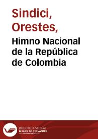 Himno Nacional de la República de Colombia | Biblioteca Virtual Miguel de Cervantes