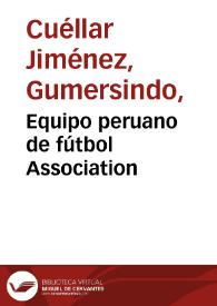 Equipo peruano de fútbol Association | Biblioteca Virtual Miguel de Cervantes