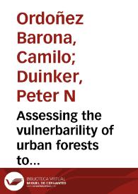 Assessing the vulnerbarility of urban forests to climate change | Biblioteca Virtual Miguel de Cervantes