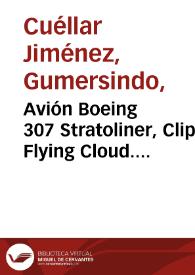 Avión Boeing 307 Stratoliner, Clipper Flying Cloud. Foto 2 | Biblioteca Virtual Miguel de Cervantes