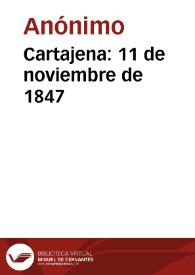 Cartajena: 11 de noviembre de 1847 | Biblioteca Virtual Miguel de Cervantes