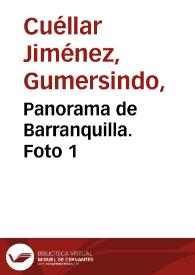 Panorama de Barranquilla. Foto 1 | Biblioteca Virtual Miguel de Cervantes