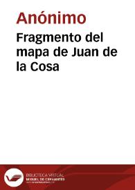 Fragmento del mapa de Juan de la Cosa | Biblioteca Virtual Miguel de Cervantes