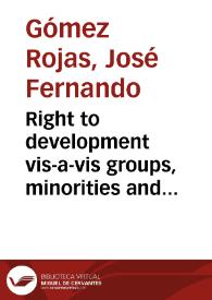 Right to development vis-a-vis groups, minorities and cultura | Biblioteca Virtual Miguel de Cervantes