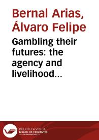 Gambling their futures: the agency and livelihood strategies of victims of human trafficking in the Philippines = Apostando sus futuros: las capacidades y estrategias de subsistencia de víctimas de trata de personas en Filipinas | Biblioteca Virtual Miguel de Cervantes