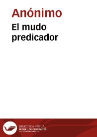 El mudo predicador | Biblioteca Virtual Miguel de Cervantes