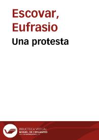 Una protesta | Biblioteca Virtual Miguel de Cervantes