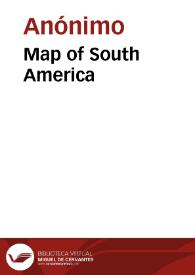 Map of South America | Biblioteca Virtual Miguel de Cervantes