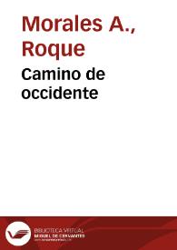 Camino de occidente | Biblioteca Virtual Miguel de Cervantes