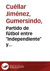 Partido de fútbol entre "Independiente" y "Association". Foto 2 | Biblioteca Virtual Miguel de Cervantes