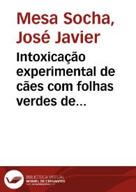 Intoxicação experimental de cães com folhas verdes de nerium oleander e uso da frutose 1,6 difosfato e da glicose como tratamentos | Biblioteca Virtual Miguel de Cervantes