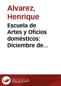 Escuela de Artes y Oficios domésticos: Diciembre de 1883 | Biblioteca Virtual Miguel de Cervantes