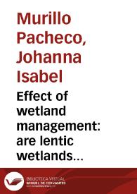 Effect of wetland management: are lentic wetlands refuges of plant-species diversity in the Andean Orinoco Piedmont of Colombia? | Biblioteca Virtual Miguel de Cervantes