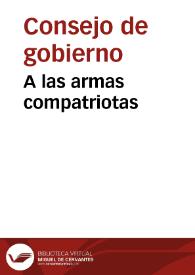 A las armas compatriotas | Biblioteca Virtual Miguel de Cervantes