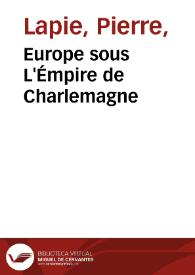 Europe sous L'Émpire de Charlemagne | Biblioteca Virtual Miguel de Cervantes