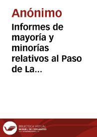 Informes de mayoría y minorías relativos al Paso de La Quiebra del Ferrocarril de Antioquia | Biblioteca Virtual Miguel de Cervantes