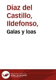 Galas y loas | Biblioteca Virtual Miguel de Cervantes