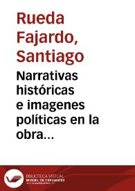 Narrativas históricas e imagenes políticas en la obra de José Alejandro Restrepo | Biblioteca Virtual Miguel de Cervantes