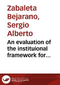 An evaluation of the instituional framework for economic reintegration of excombatants in colombia and northern ireland since'2000, a comparative approach | Biblioteca Virtual Miguel de Cervantes