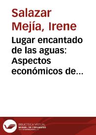 Lugar encantado de las aguas: Aspectos económicos de la Ciénaga Grande del Bajo Sinú | Biblioteca Virtual Miguel de Cervantes