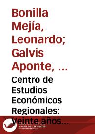 Centro de Estudios Económicos Regionales: Veinte años de investigación sobre economía regional | Biblioteca Virtual Miguel de Cervantes