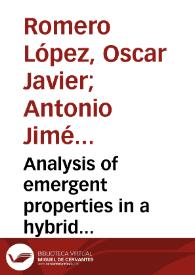 Analysis of emergent properties in a hybrid bio-inspired architecture for cognitive agents | Biblioteca Virtual Miguel de Cervantes