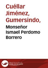 Monseñor Ismael Perdomo Borrero | Biblioteca Virtual Miguel de Cervantes