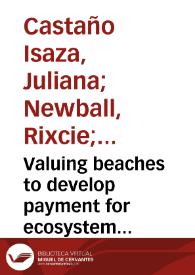 Valuing beaches to develop payment for ecosystem services schemes in Colombia’s Seaflower marine protected area | Biblioteca Virtual Miguel de Cervantes