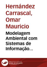 Modelagem Ambiental com Sistemas de Informação Geográfica para Avaliação de Áreas para Exploração e Produção de Shale Gas com Técnicas de Fraturamento Hidráulico | Biblioteca Virtual Miguel de Cervantes